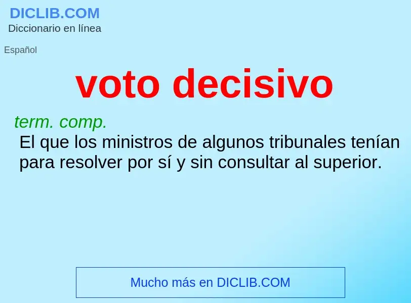 Wat is voto decisivo - definition