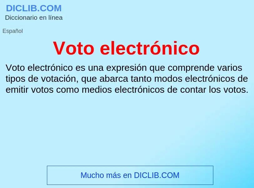 ¿Qué es Voto electrónico? - significado y definición