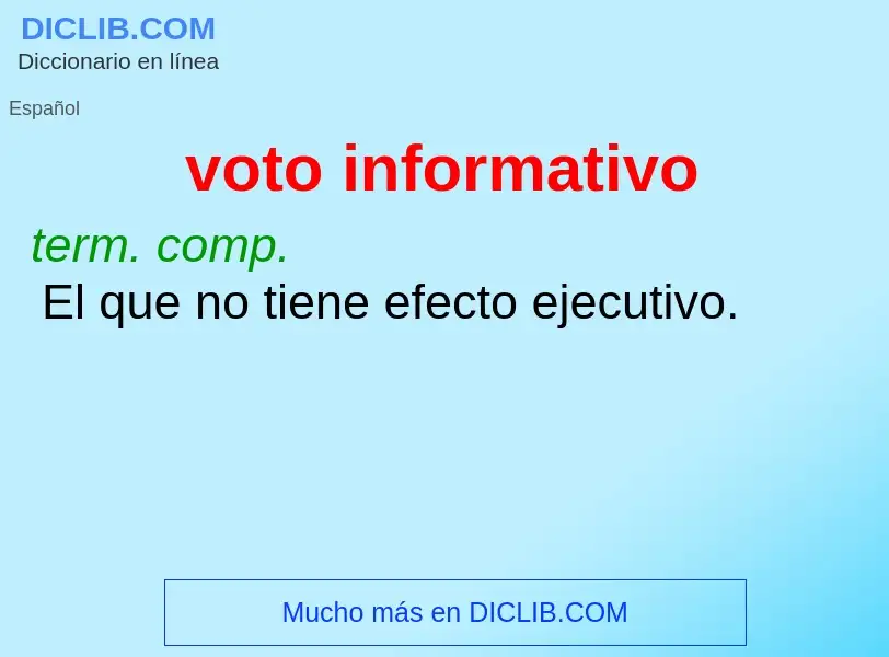 What is voto informativo - definition