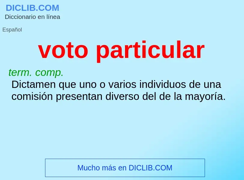 ¿Qué es voto particular? - significado y definición