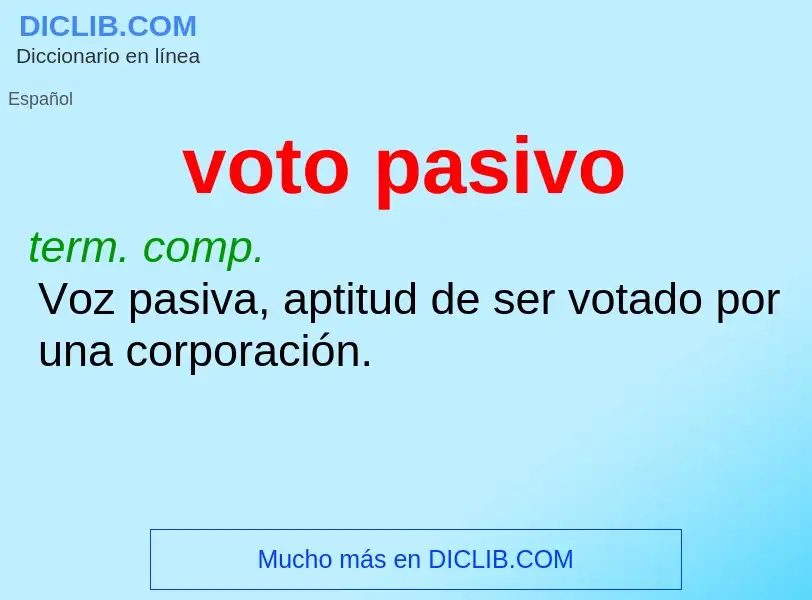 O que é voto pasivo - definição, significado, conceito