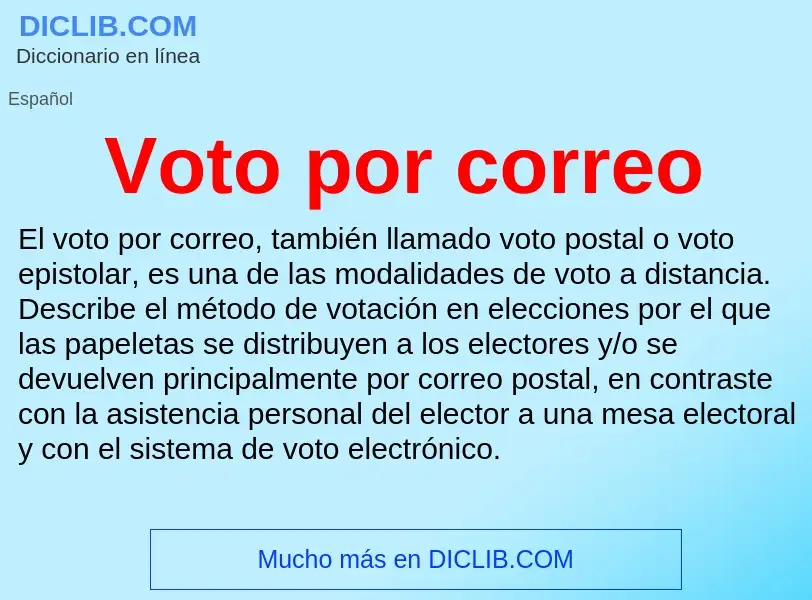 Что такое Voto por correo - определение