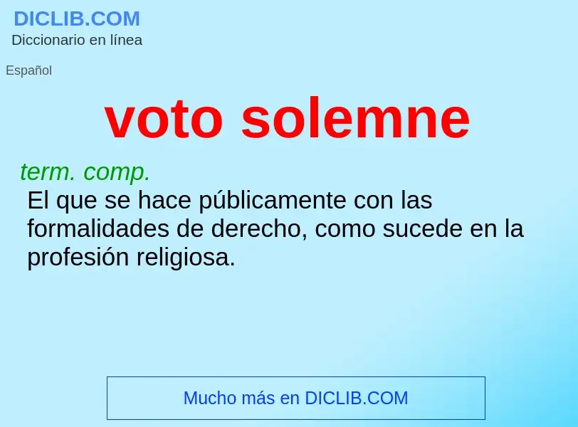 Was ist voto solemne - Definition