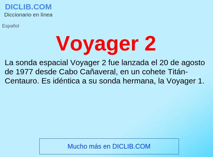 ¿Qué es Voyager 2? - significado y definición