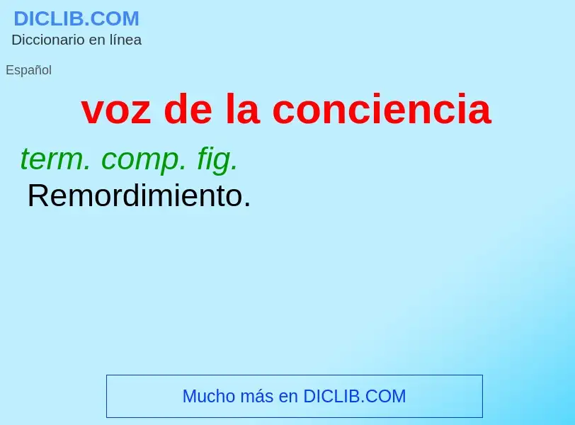 O que é voz de la conciencia - definição, significado, conceito