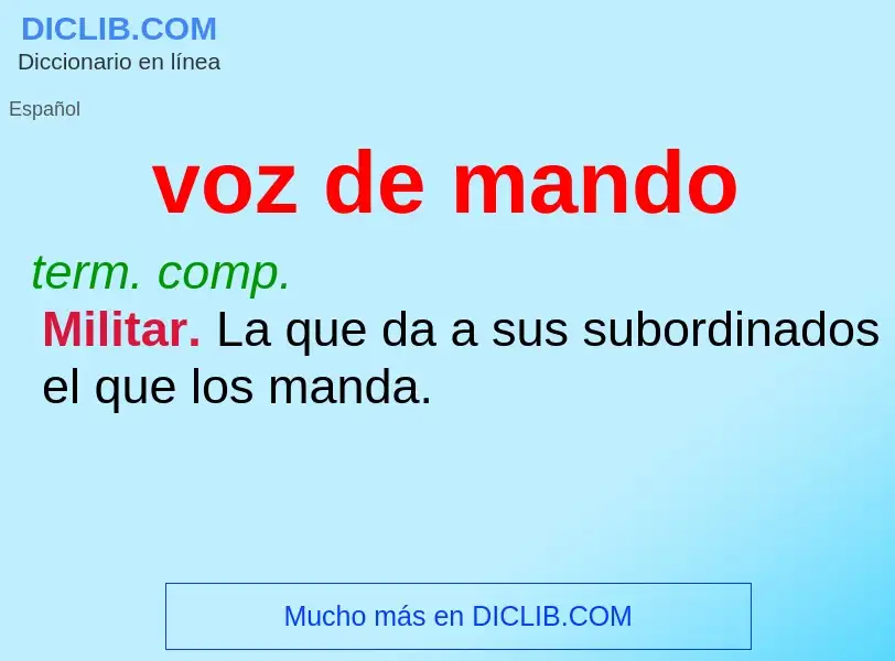 Wat is voz de mando - definition