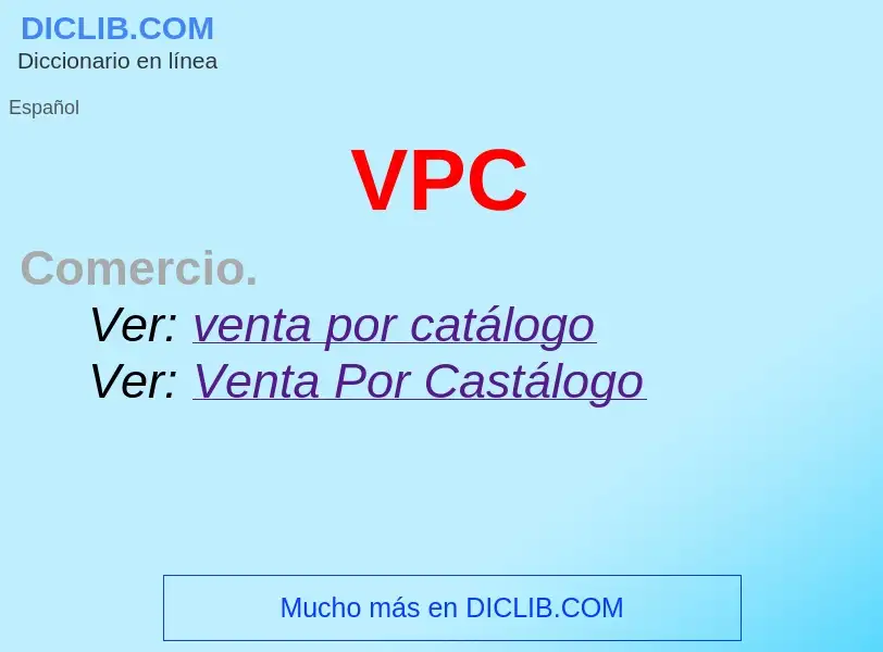 ¿Qué es VPC? - significado y definición