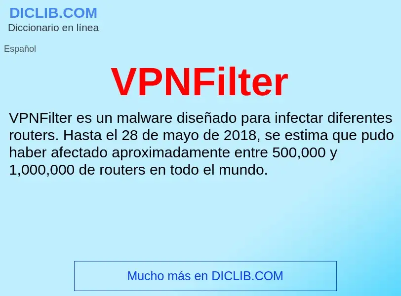 ¿Qué es VPNFilter? - significado y definición