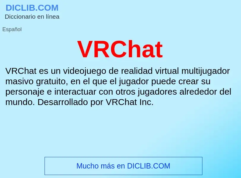 ¿Qué es VRChat? - significado y definición