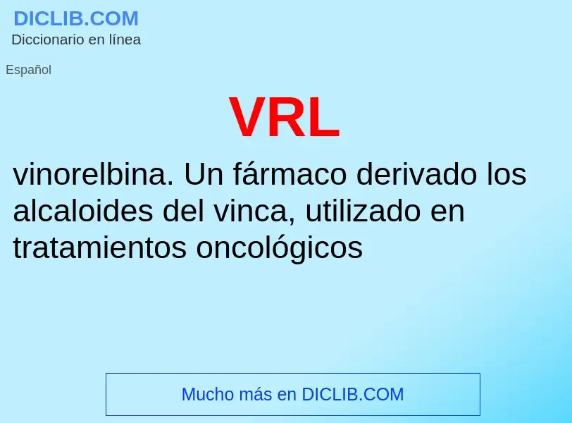 ¿Qué es VRL? - significado y definición