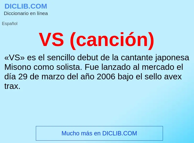 ¿Qué es VS (canción)? - significado y definición