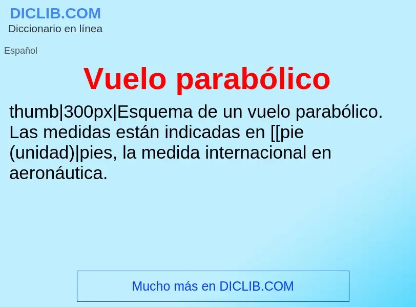 ¿Qué es Vuelo parabólico? - significado y definición