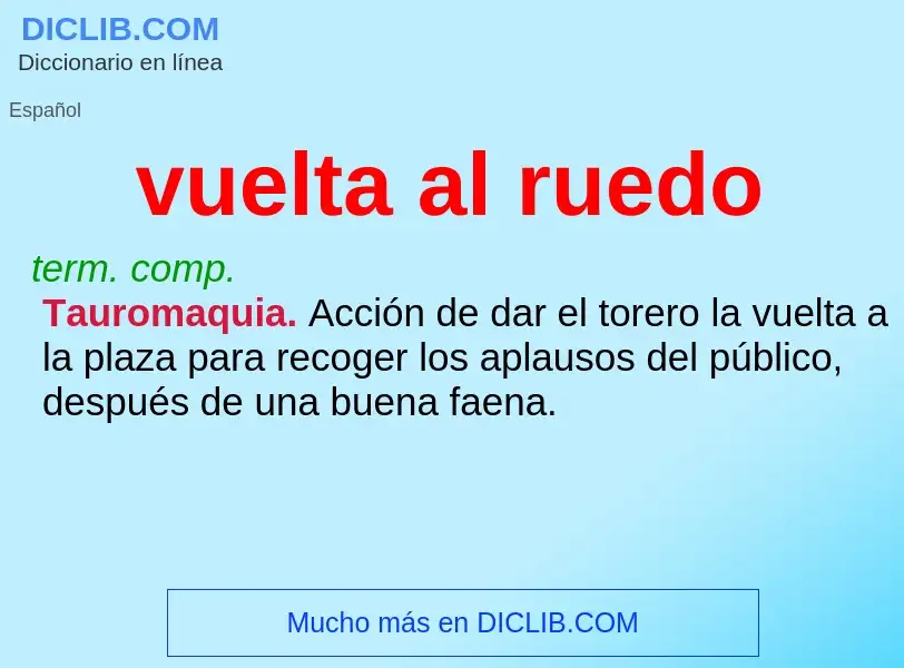 What is vuelta al ruedo - definition