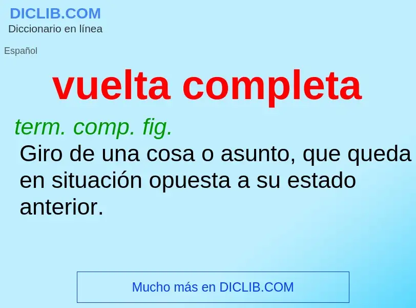 Was ist vuelta completa - Definition