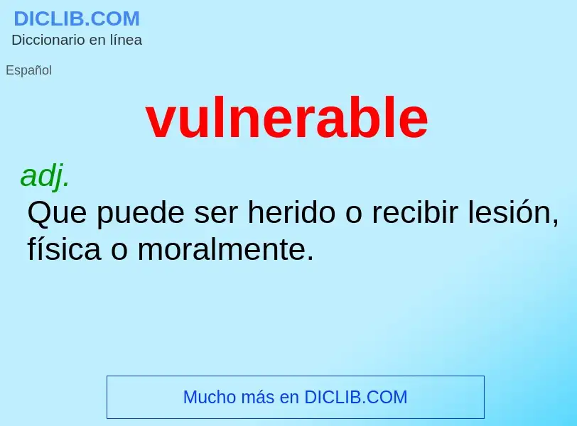 What is vulnerable - meaning and definition