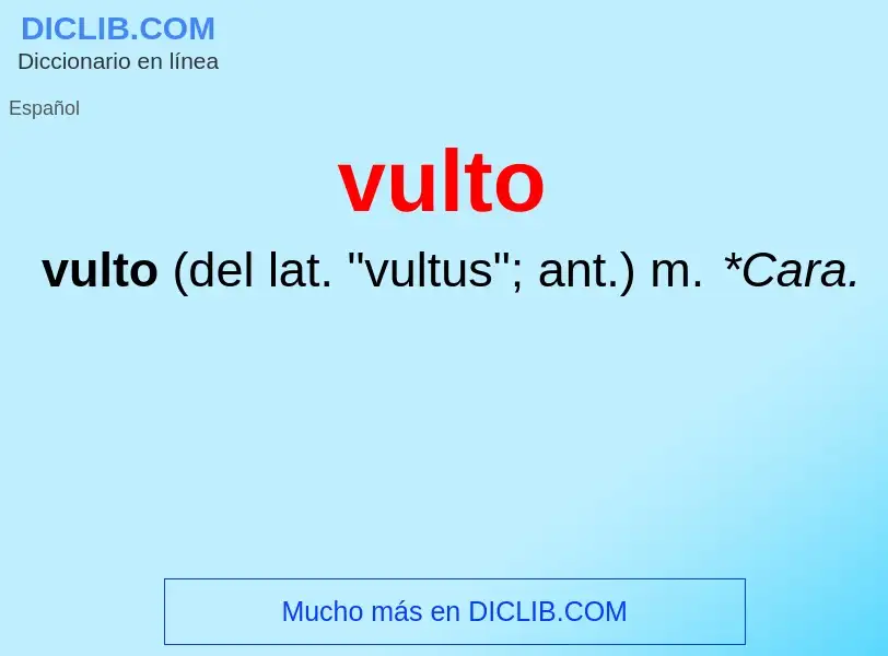 What is vulto - definition