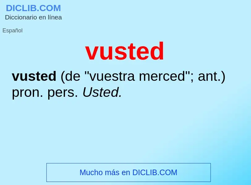 ¿Qué es vusted? - significado y definición