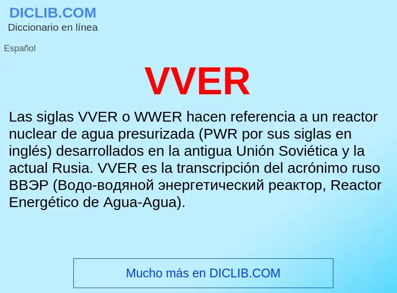 ¿Qué es VVER? - significado y definición