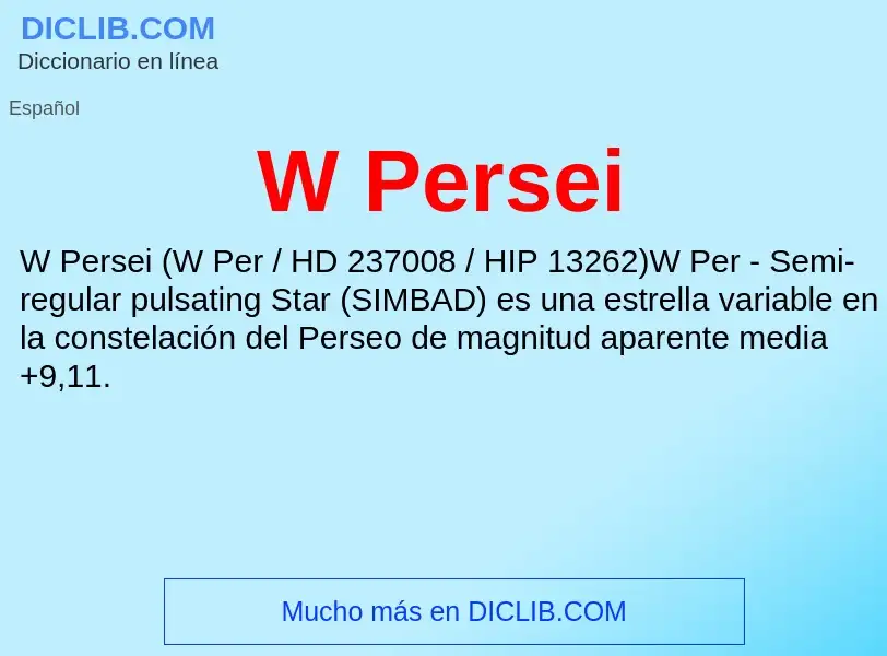 What is W Persei - meaning and definition