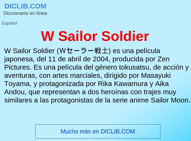 Wat is W Sailor Soldier - definition