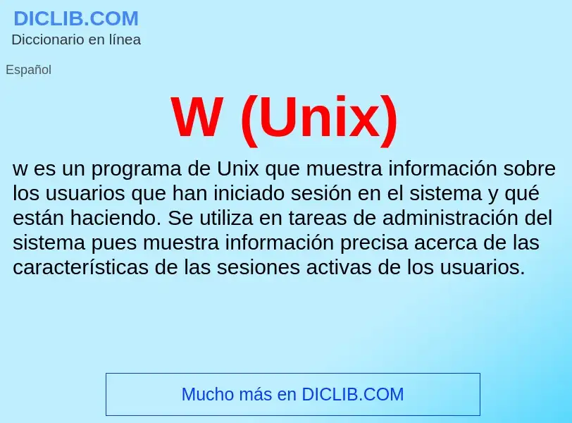 Qu'est-ce que W (Unix) - définition