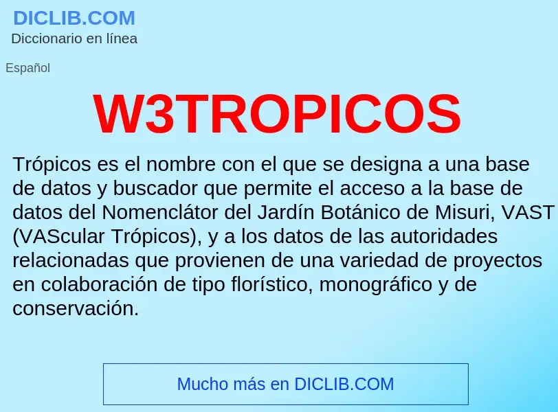 What is W3TROPICOS - meaning and definition