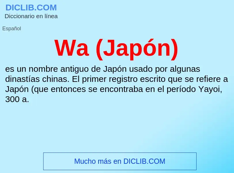 ¿Qué es Wa (Japón)? - significado y definición