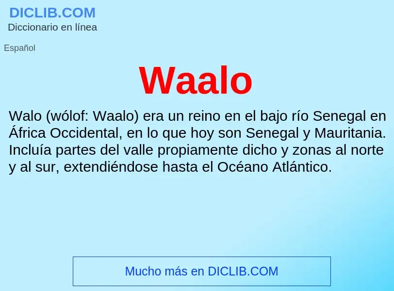 What is Waalo - meaning and definition