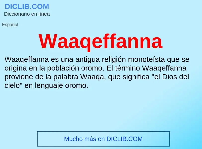 What is Waaqeffanna - meaning and definition