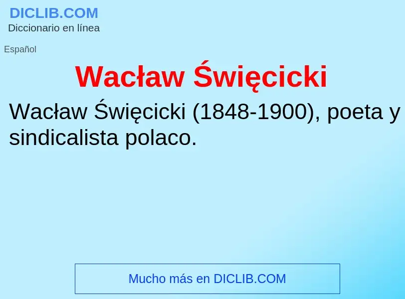 What is Wacław Święcicki - meaning and definition