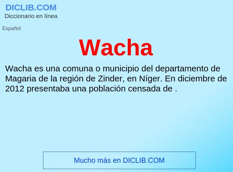 ¿Qué es Wacha? - significado y definición