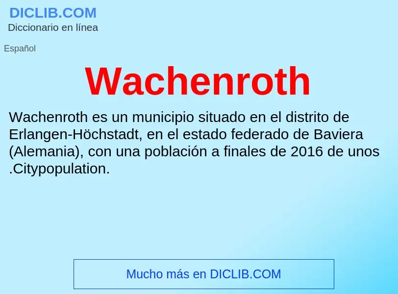 Was ist Wachenroth - Definition