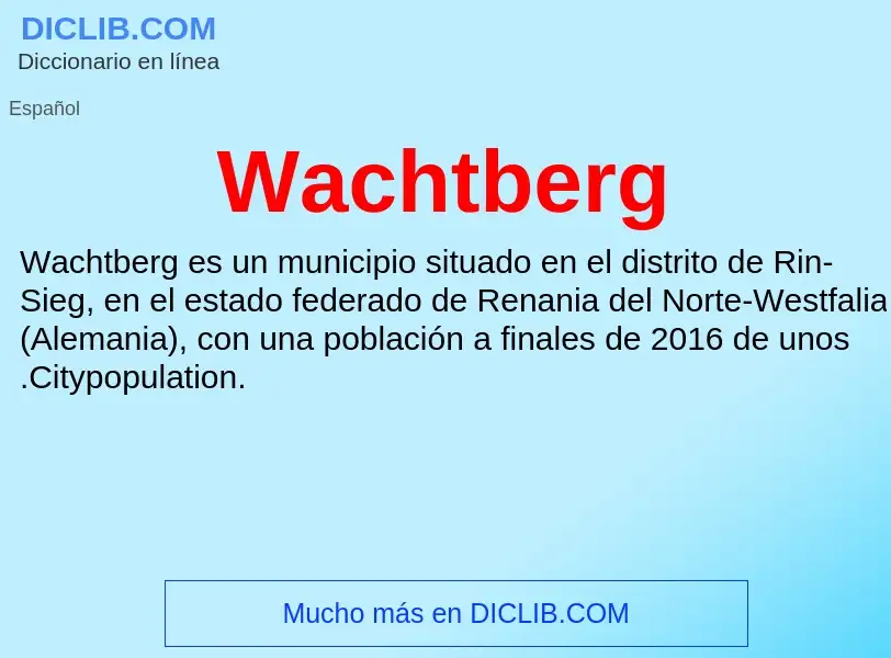 What is Wachtberg - meaning and definition