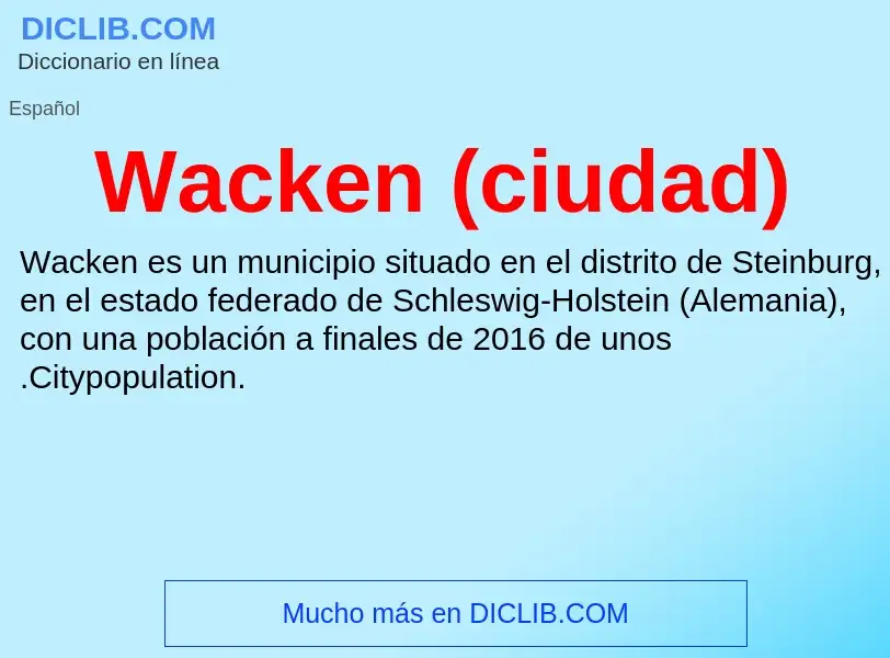 What is Wacken (ciudad) - meaning and definition