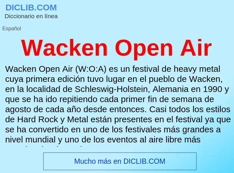 Was ist Wacken Open Air - Definition