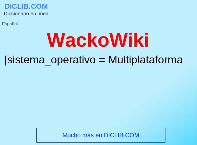 Was ist WackoWiki - Definition