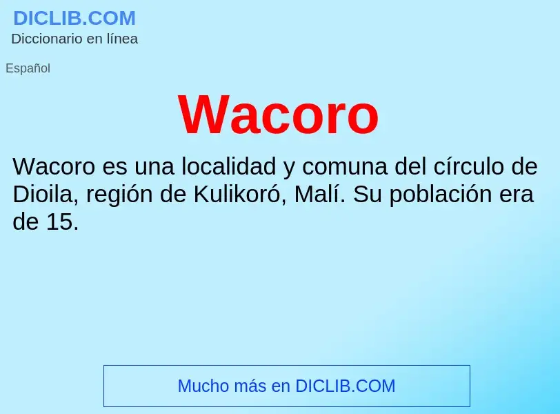 What is Wacoro - meaning and definition