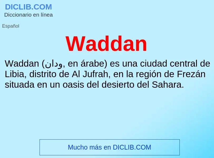 What is Waddan - meaning and definition