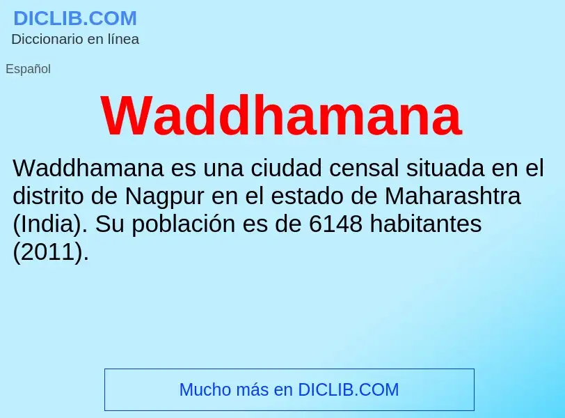 Was ist Waddhamana - Definition