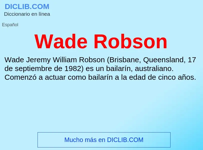 Was ist Wade Robson - Definition