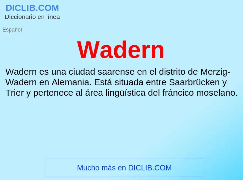 What is Wadern - meaning and definition