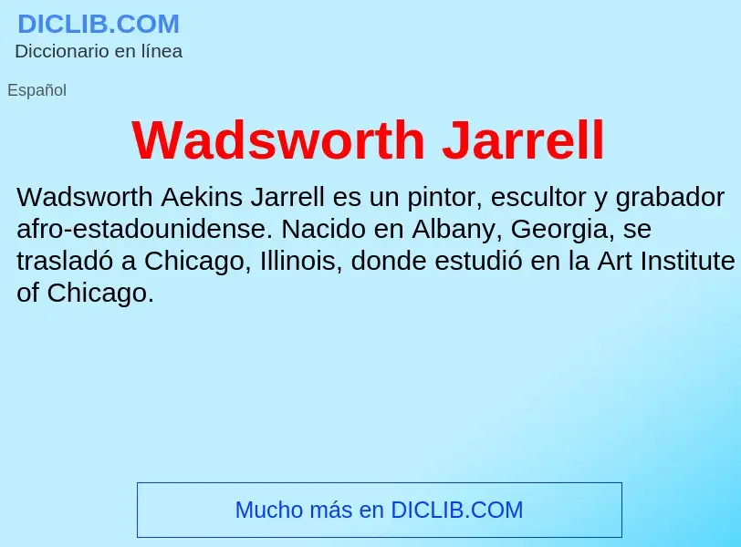 Was ist Wadsworth Jarrell - Definition