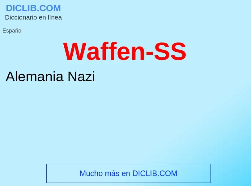 Τι είναι Waffen-SS - ορισμός