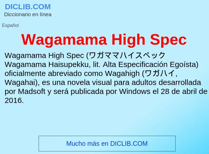 What is Wagamama High Spec - meaning and definition