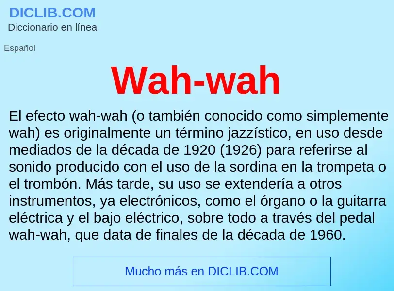 What is Wah-wah - meaning and definition