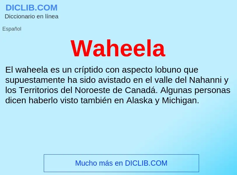 What is Waheela - meaning and definition