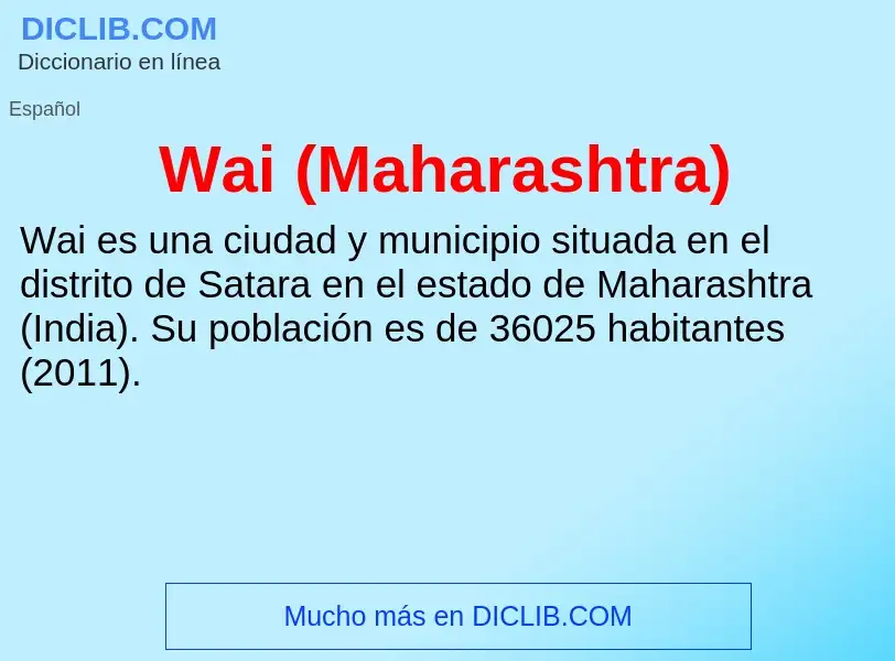 What is Wai (Maharashtra) - meaning and definition