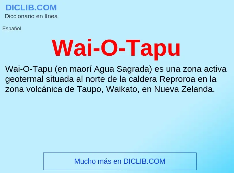 What is Wai-O-Tapu - meaning and definition