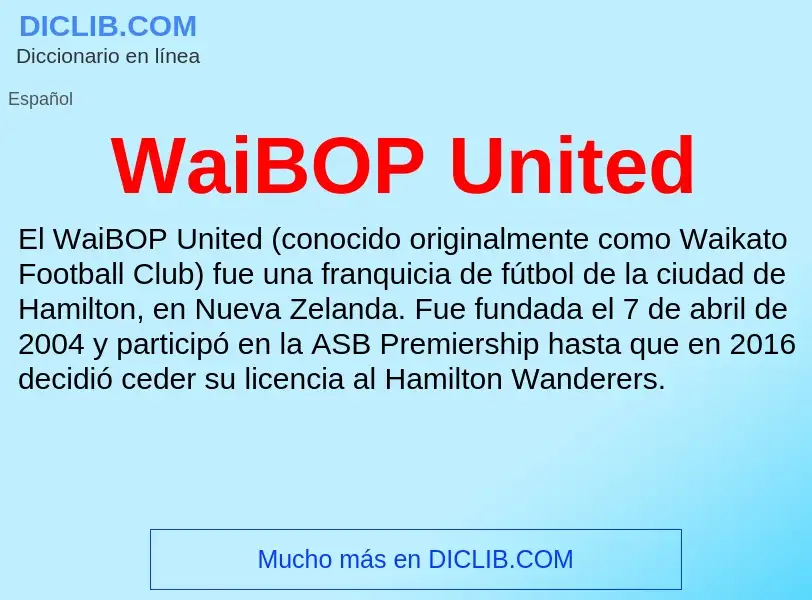 What is WaiBOP United - meaning and definition