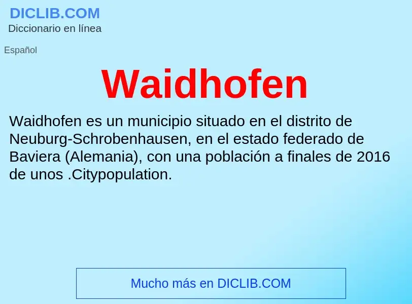 What is Waidhofen - meaning and definition